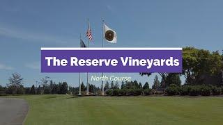 The Reserve Vineyards - North Course Holes 1-6