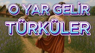 O Yar Gelir - Sazlı Sözlü Türküler