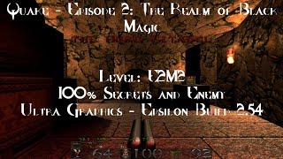 Quake - E2M2 - The Ogre Citadel - "Epsilon" Build - Nightmare - 100% Secrets and Enemy