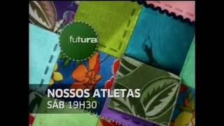 Nossos Atletas | Chamadas Canal Futura