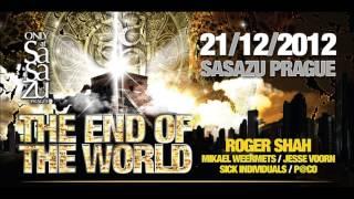 END OF THE WORLD @ SaSaZu