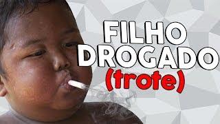 TROTE PRO PAI (FILHO DROGADO) - CRIANÇA IRRITANTE (Paulinho o LOKO)