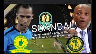 MBWADUKE: SCANDAL? OHOO! YANGA WAZIDI KUISHIKA PABAYA CAF/ REFA NA WENZAKE...