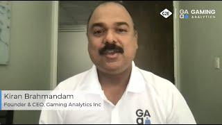 Welcome to G2E 2021  Kiran Brahmandam  CEO of Gaming Analytics