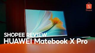 Shopee Review | Huawei MateBook X Pro 2021 Unboxing - the most elegant laptop of the year