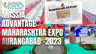 Advantage Maharashtra Expo Aurangabad 2023 | MASSIA, AURIC City Sambhajinagar