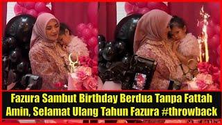 Fazura Sambut Birthday Berdua Tanpa Fattah Amin, Selamat Ulang Tahun Fazura               #throwback