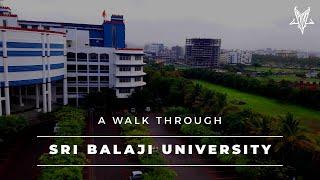 Sri Balaji University | Campus Tour | Admission Experience