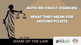 How Michigan No-Fault Law Changes Impact Motorcyclists | WLAJ | In the Name of the Law