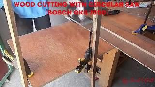 CIRCULAR SAW EASY WOOD CUTTING / PLYWOOD CUT BOSCH GKS 7000 STRAIGHT CUT