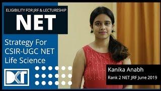 DKT Toppers Stop | CSIR - UGC NET JRF Exam |  Strategy For  Life Science | By Rank 2  NET Exam 2019