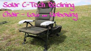 SP C-Tech Recliner Fishing Chair Low - Unboxing [] Solar Performance []