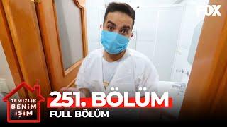 Temizlik Benim İşim 251. Bölüm