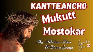 Konkani Song #Kantteancho  Mukut # Feliciano Dias # Fr. Nelson Lobo