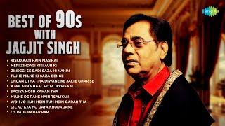 Best of 90s with Jagjit Singh | Kisko Aati Hain Masihai | Saqiya Hosh Kahan Tha | Old Ghazals