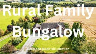 Rural Family Bungalow - Black Isle, The Highlands of Scotland £290K / $385