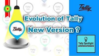 Evolution of Tally | New Version vs New Release | Next Tally Version ?