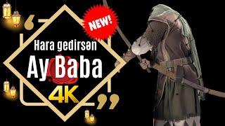 tesirli mersiye hara gedirsen ay baba 4K ᴴᴰ