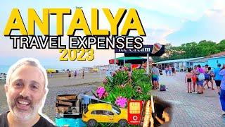 ANTALYA, TURKEY TRIP - HOW MUCH YOU NEED TO SPEND DAILY IN SUMMER 2023