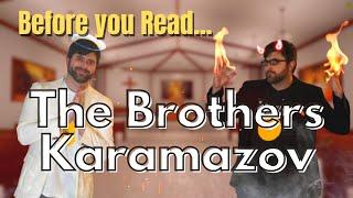 Before you Read The Brothers Karamazov by Fyodor Dostoevsky - Book Summary, Analysis, Review