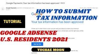 How to Submit Tax Information in Google AdSense (for US Residents) in 2021 | Step by Step Tutorial