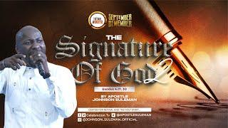 THE SIGNATURE OF GOD (Part 2)️ By Apostle Johnson Suleman || Sept. To Remember 2024 - Day2 Evening