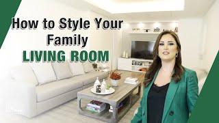 How to Style Your Family Living Room