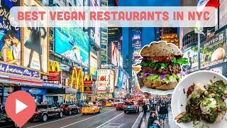 Best Vegan Restaurants in NYC