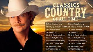 Greatest Classic Country Songs Of All Time  Alan Jackson, Willie Nelson, Kenny Rogers