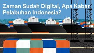 Menuju Digitalisasi Pelabuhan Indonesia