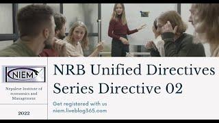 NRB Unified Directives Series Episode 22 - Directive 02 - Loan Loss Provision/Classification - Part2