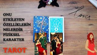 ONDAKİ SENOnu Etkileyen Özelliklerin Nelerdir(Fiziksel/Karakter) #tarot #desteseç