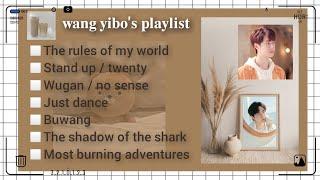 王一博 Wang Yibo's playlist 