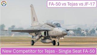 New Competitor for Tejas - Single Seat FA-50