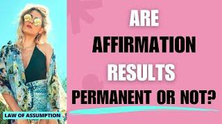 How Long Do Affirmation Results REALLY LAST?