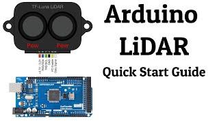 Arduino LiDAR Quick Start Guide with the TF-Luna