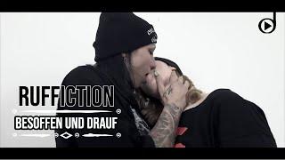 Ruffiction - Besoffen und drauf [distri TV PREMIERE]