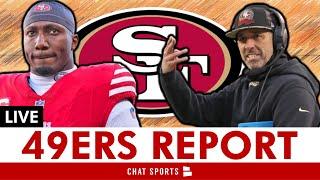 San Francisco 49ers Making MAJOR CHANGES To The Team? 49ers News & Rumors Live With Chase Senior