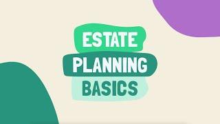 What is Estate Planning? Understanding the Basics