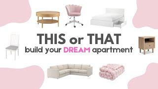 Build Your DREAM Apartment | THIS or THAT  ️