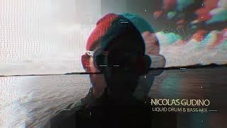 Liquid Drum & Bass  HD | Nicolas Gudino