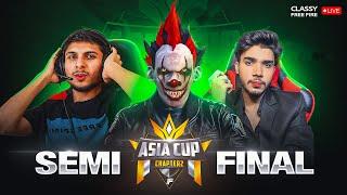 D-2 Semi Finale  ASIA CUP Chapter 2 ️ Ft . NXT , BXL , PAK Esp #freefire #live #classyfreefire