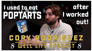 Making Health Easy to Understand with Cory Rodriguez | The Well Life Podcast Episode 46