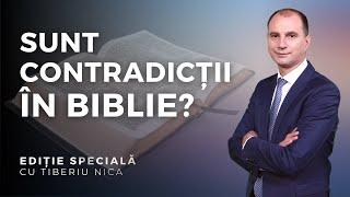 SUNT CONTRADICȚII ÎN BIBLIE? | Ediție Specială | 14.04.2022