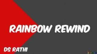 10 02 2025 RAINBOW REWIND BY AAKANSHA