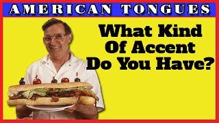 The different ways Americans speak - American Tongues episode #1