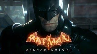 Batman: Arkham Knight (The Movie)