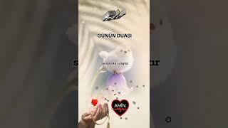 Bu güzel Dua ya amin diyelim #gününduası #dualar #shortvideo #youtube #youtubeshorts
