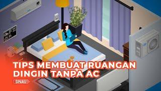 Tips Membuat Ruangan Dingin Meski Tanpa AC