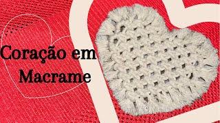 DIY Coração em Macrame #artesanato #handmade #diy #craftsmanship #macrame #love#diadasmães